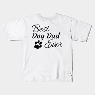 Best Dog Dad Ever Kids T-Shirt